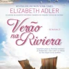 New Quinta Essencia Verão na Riviera de Elizabeth Adler