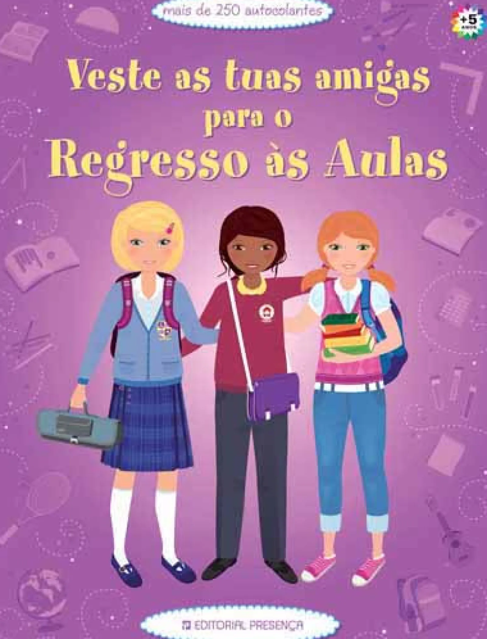 Presença Veste as Tuas Amigas para o Regresso às Aulas de Fiona Watt
