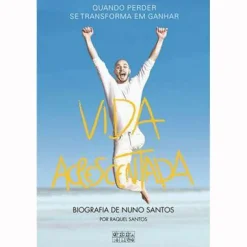 Oficina Do Livro Vida Acrescentada de Raquel Santos e Nuno Santos - Biografia de Nuno Santos