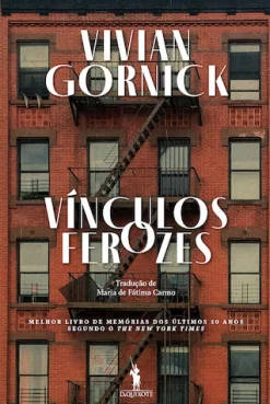 Online Dom Quixote Vínculos Ferozes de Vivian Gornick