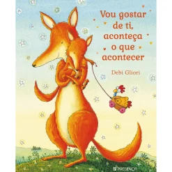 Best Presença Vou Gostar de Ti, Aconteça o que Acontecer de Debi Gliori