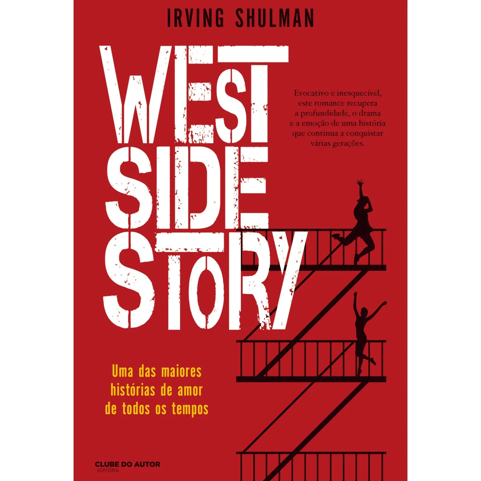 Hot Clube Do Autor West Side Story de Irving Shulman